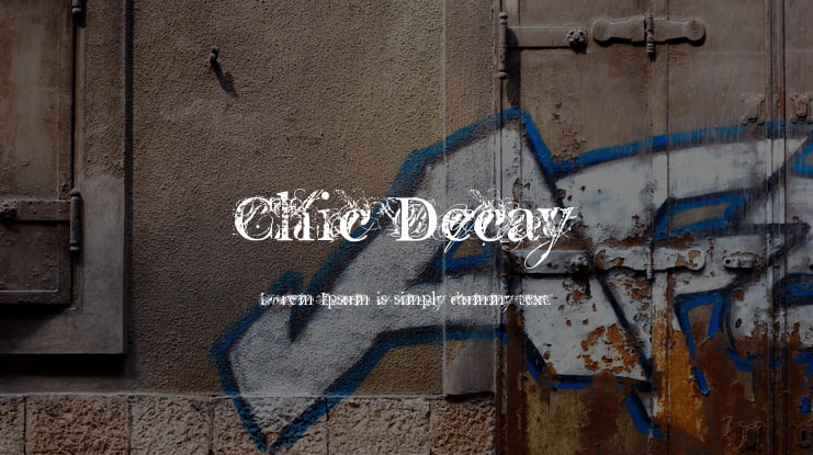 Chic Decay Font