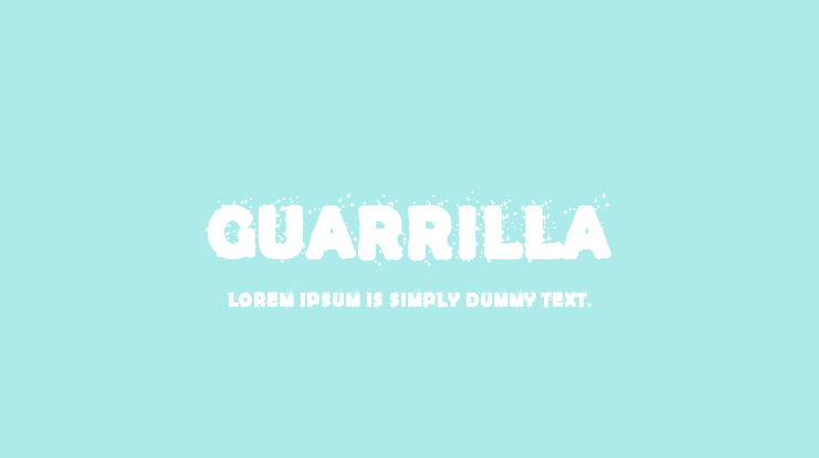 Guarrilla Font