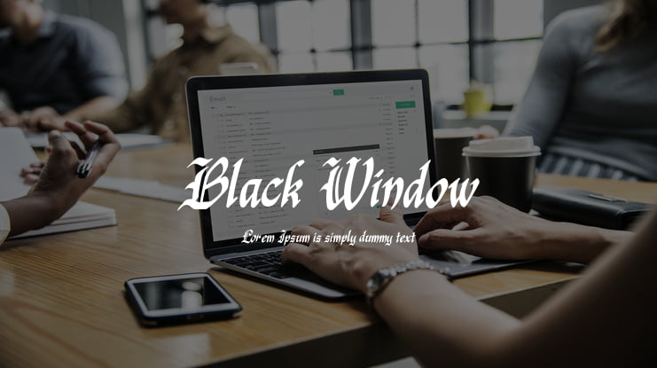 Black Window Font Family