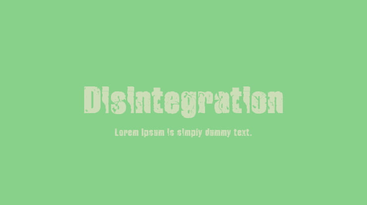 Disintegration Font