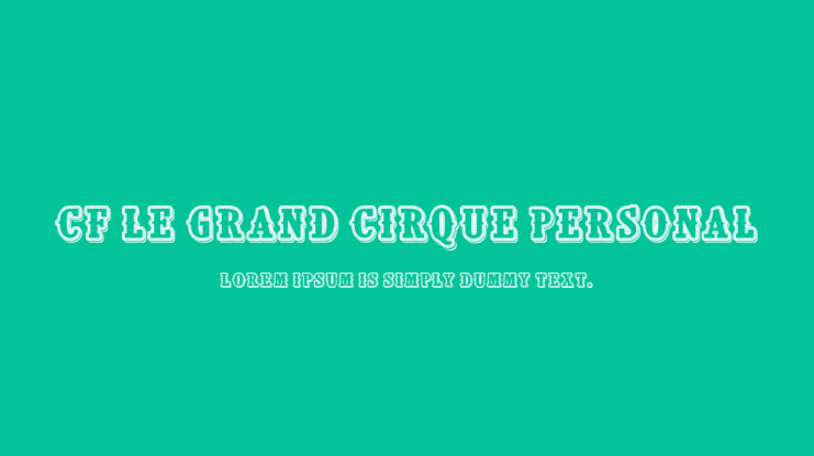 CF Le grand cirque Personal Font