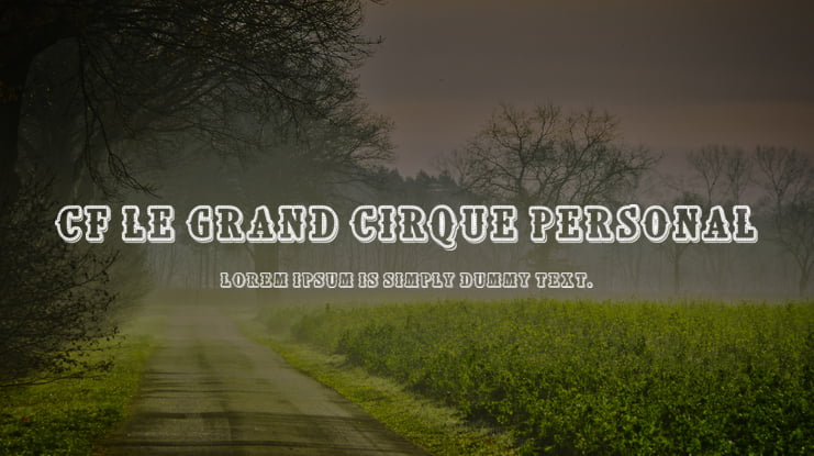 CF Le grand cirque Personal Font