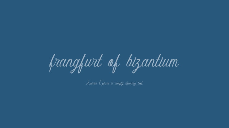 frangfurt of bizantium Font