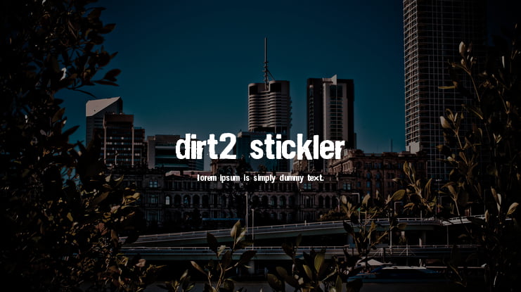 Dirt2 Stickler Font Family