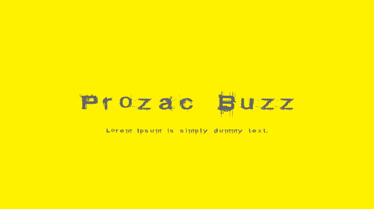 Prozac Buzz Font