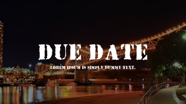Due Date Font