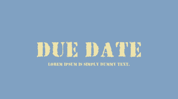 Due Date Font