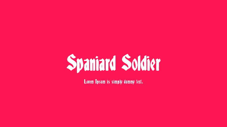 Spaniard Soldier Font