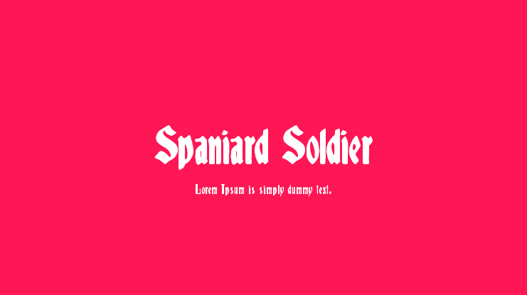 Spaniard Soldier Font