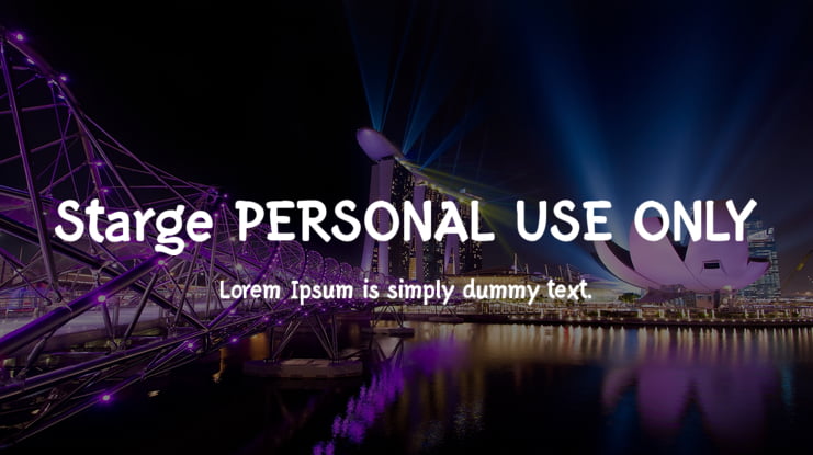 Starge PERSONAL USE ONLY Font