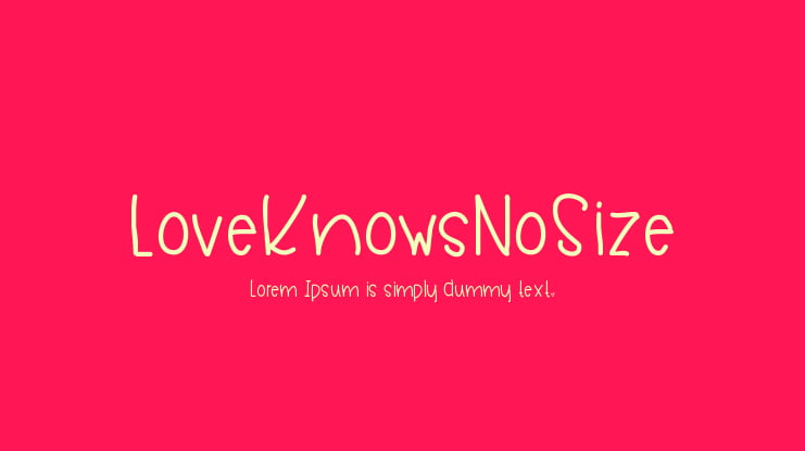 LoveKnowsNoSize Font
