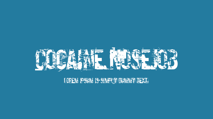 Cocaine Nosejob Font