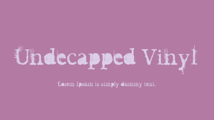 Undecapped Vinyl Font