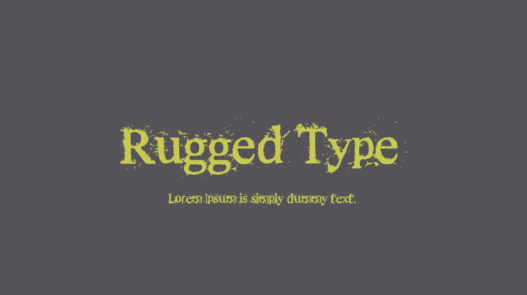 Rugged Type Font