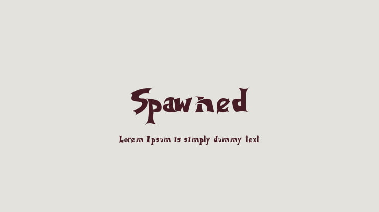 Spawned Font