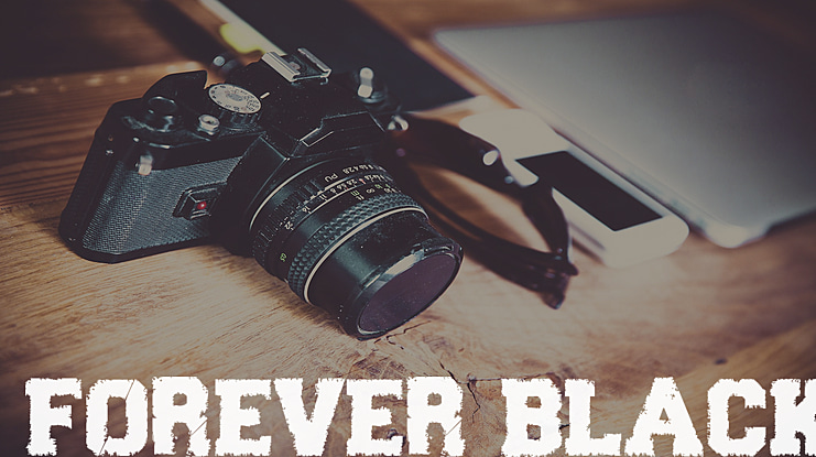 Forever Black Font