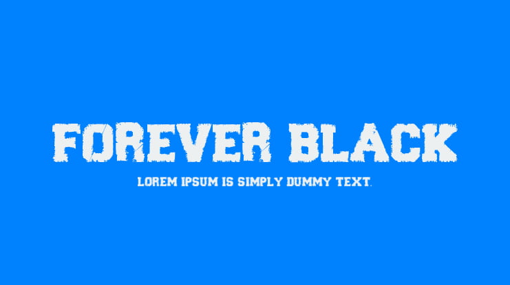 Forever Black Font