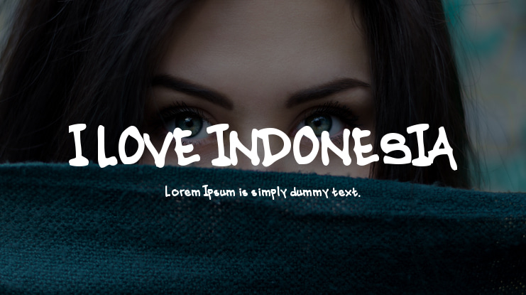 I LOVE INDONESIA Font