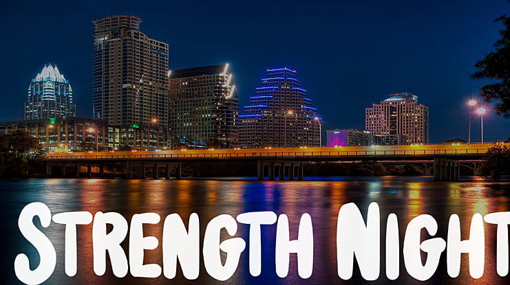 Strength Night Font