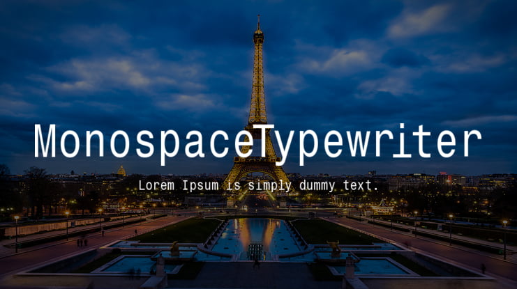 MonospaceTypewriter Font