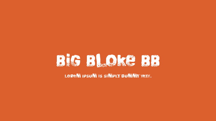 Big Bloke BB Font