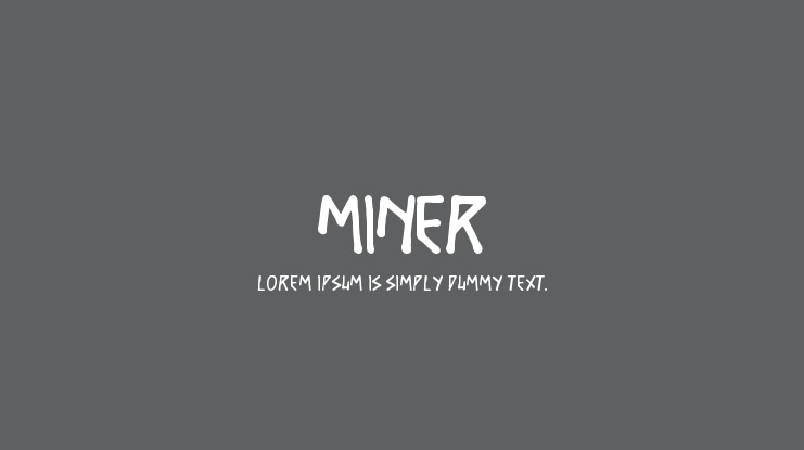 MINER Font