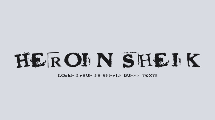 Heroin Sheik Font