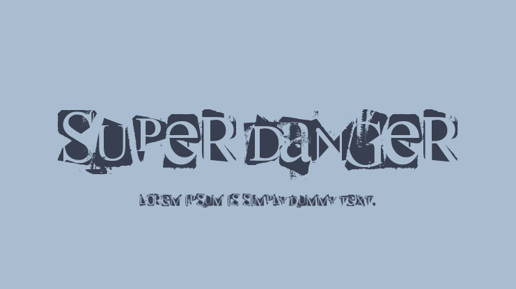 Super Danger Font
