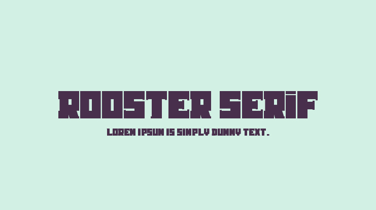 Rooster Serif Font