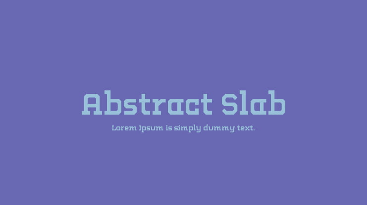 Abstract Slab Font