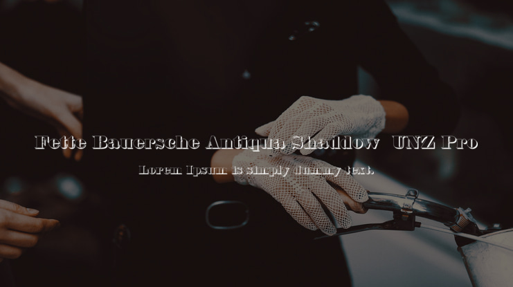 Fette Bauersche Antiqua Shaddow  UNZ Pro Font Family