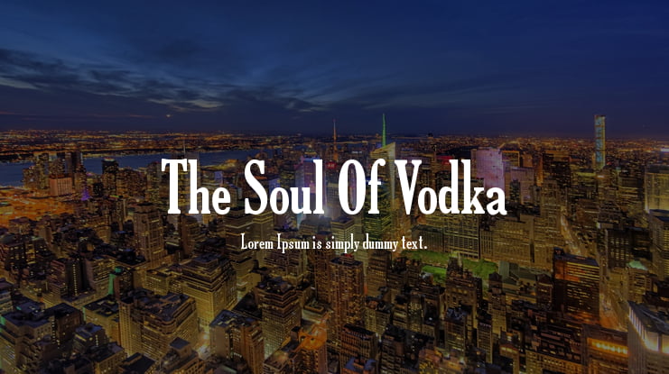The Soul Of Vodka Font