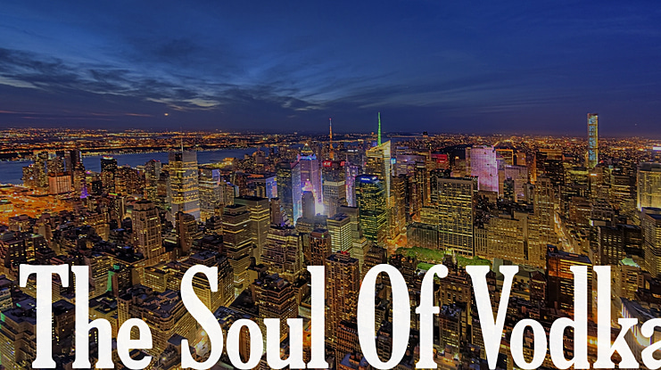 The Soul Of Vodka Font