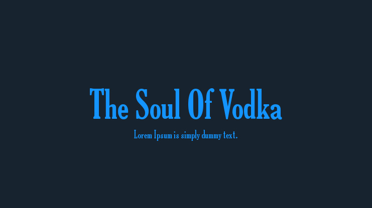 The Soul Of Vodka Font
