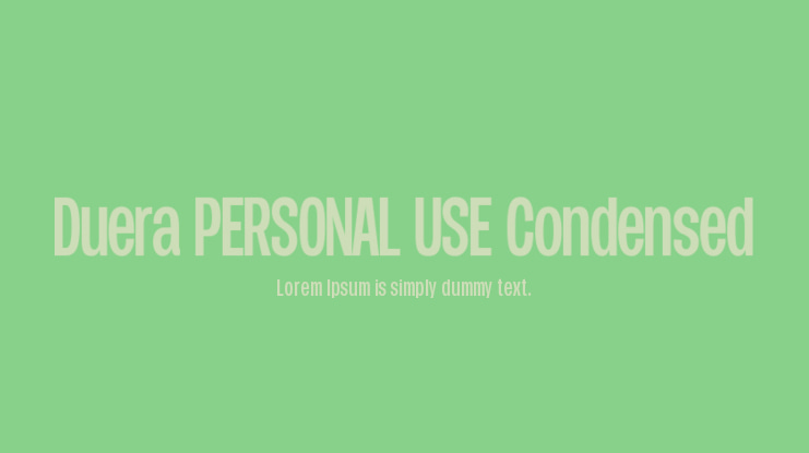 Duera PERSONAL USE Condensed Font Family