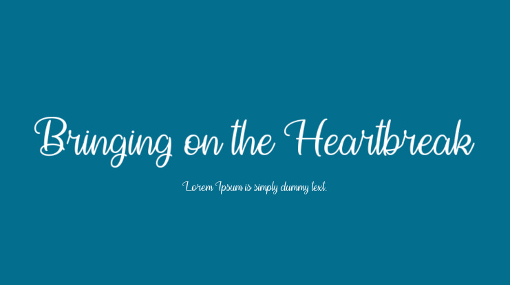 Bringing on the Heartbreak Font