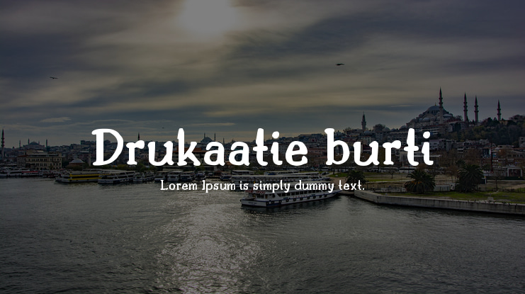 Drukaatie burti Font Family