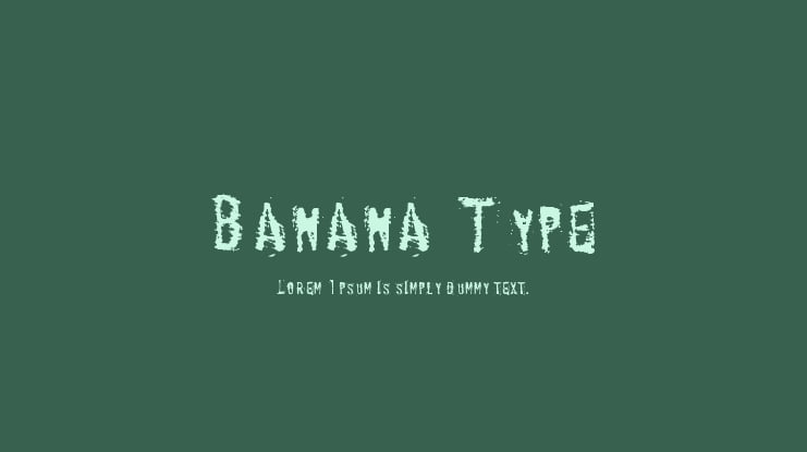 Banana Type Font