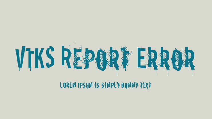 VTKS Report Error Font