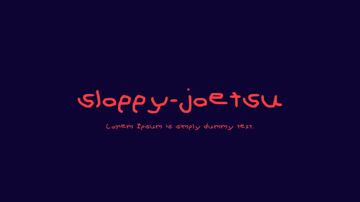 sloppy-joetsu Font