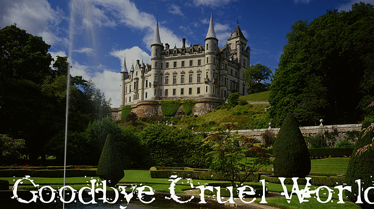 Goodbye Cruel World Font