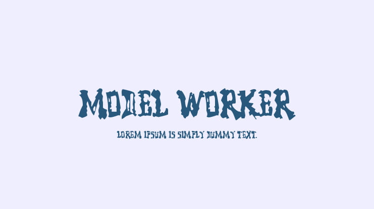 Model Worker Font