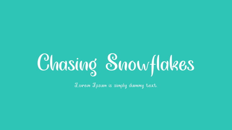 Chasing Snowflakes Font