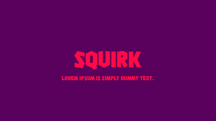 Squirk Font