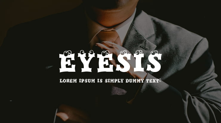 Eyesis Font
