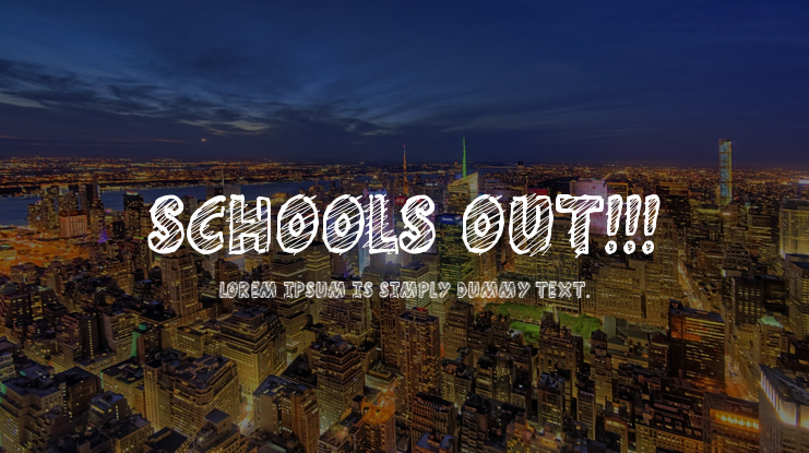 Schools Out!!! Font