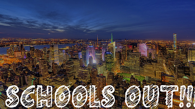 Schools Out!!! Font