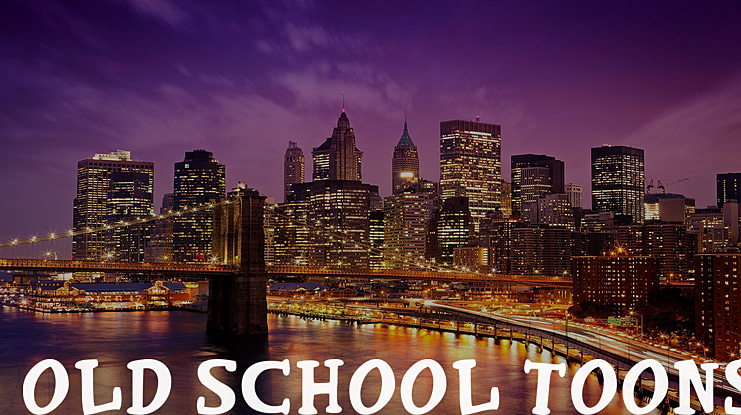 Old School Toons Font