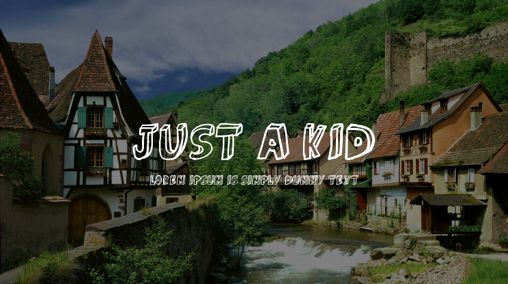 just a kid Font
