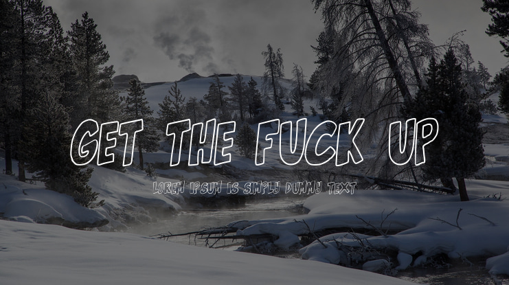 Get the fuck up Font